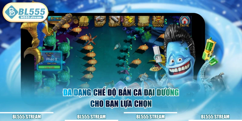 Đa dạng chế độ bắn cá Đại Dương cho bạn lựa chọn