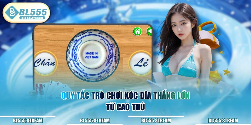 Quy tắc trò chơi Xóc Đĩa thắng lớn từ cao thủ