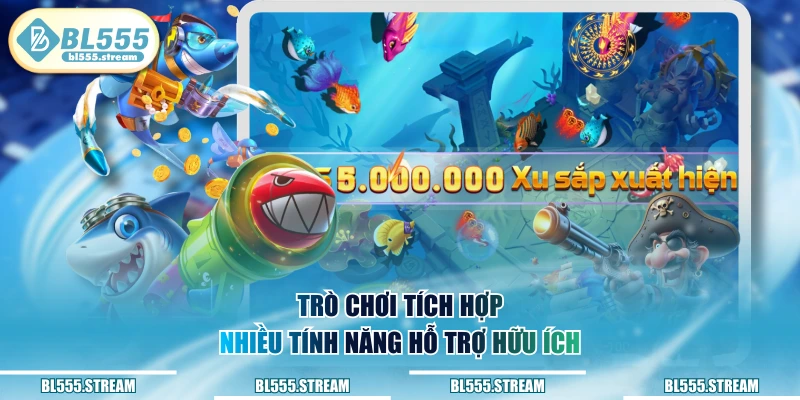 Trò chơi tích hợp nhiều tính năng hỗ trợ hữu ích